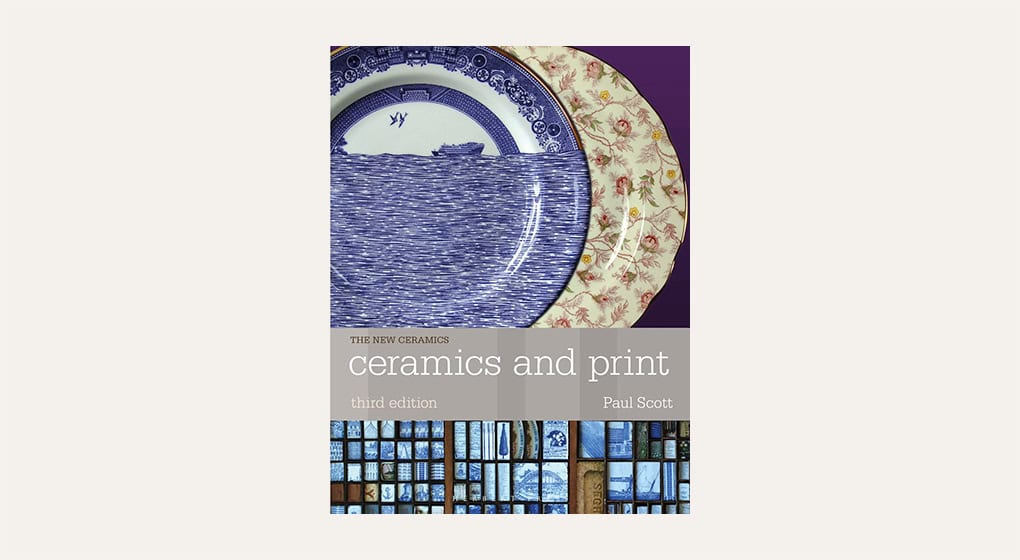 Ceramics and Print, Paul Scott, Bloomsbury - cover