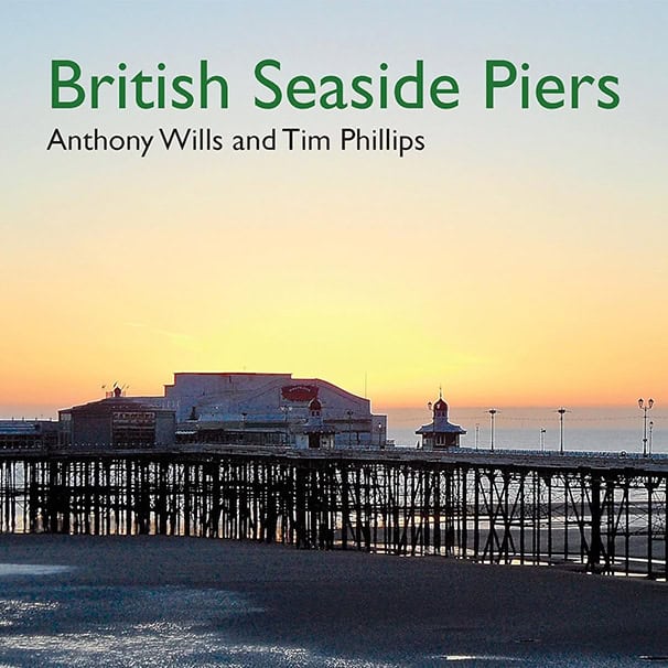 British Seaside Piers - cover