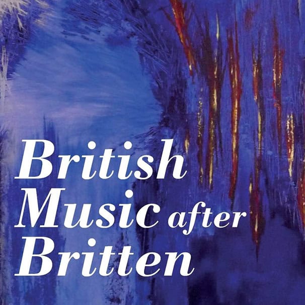 British Music after Britten - cover